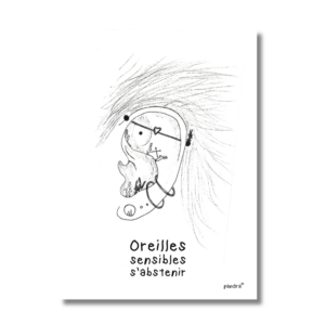 Carte Oreilles sensibles s'abstenir