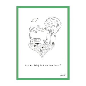 Carte Are we living in a cartoon love ?