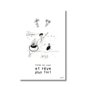 Carte Ferme les yeux et rêve plus fort
